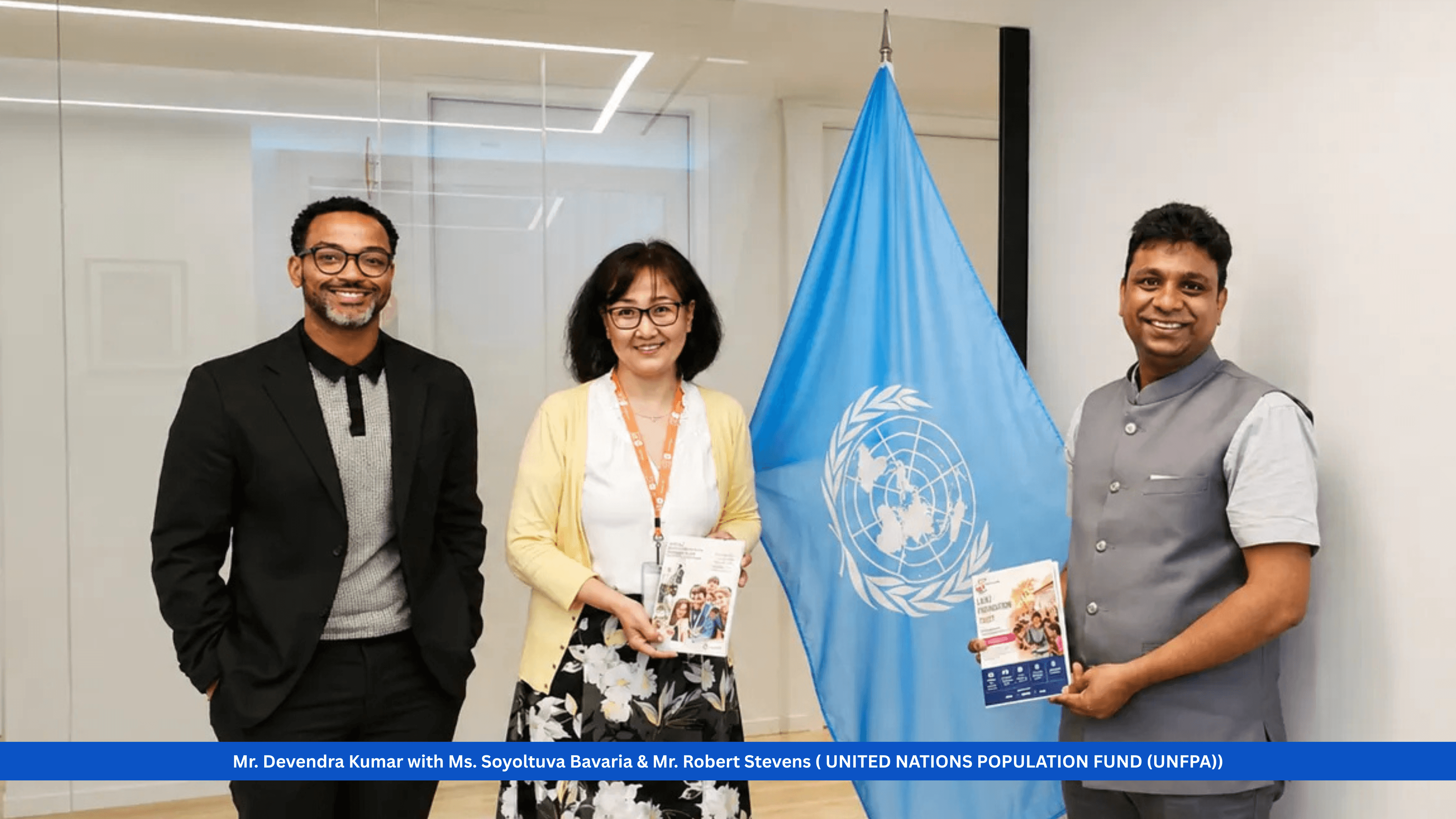 Mr. Devendra Kumar with Ms. Soyoltuva Bavaria and Mr. Robert Stevens, United Nations Population Fund (UNFPA)